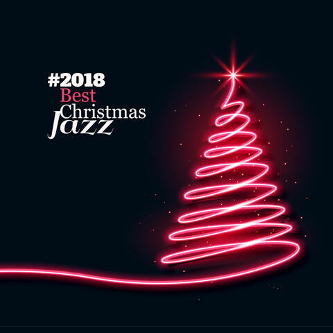#2018 Best Christmas Jazz