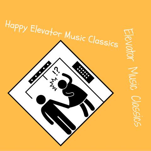 Happy Elevator Music Classics