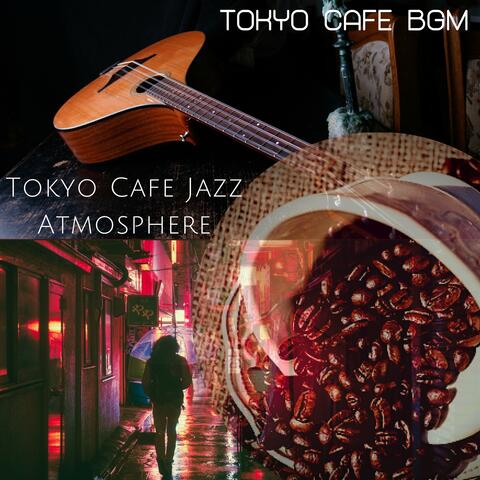 Tokyo Cafe Jazz Atmosphere