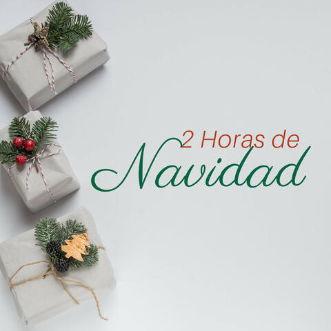 2 Horas de Navidad - Música Instrumental Relajante para Celebrar con tus Seres Queridos