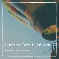 Classic Jazz Playlist