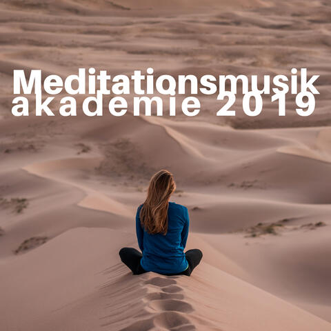 Meditationsmusik Akademie 2019