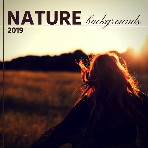 Nature Backgrounds 2019 - Sleep Relaxing Nature Sounds and Music for Deep Meditation and Sleep