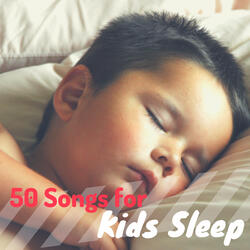 50 Songs for Kids Sleep