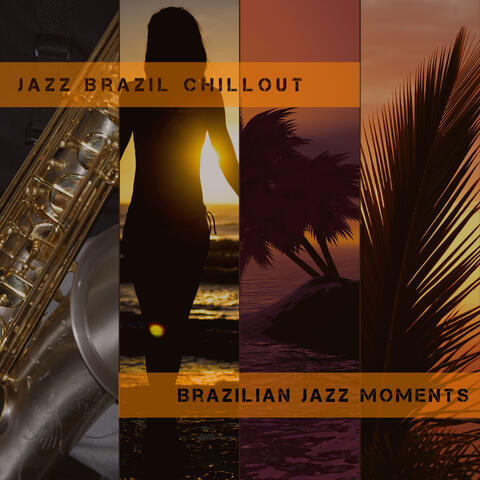 Jazz Brazil Chillout