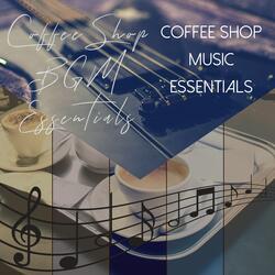 Tempting BGM for Coffeeshops