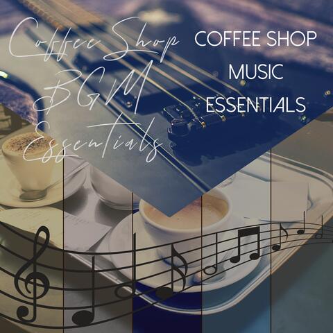 Coffee Shop Music Essentials