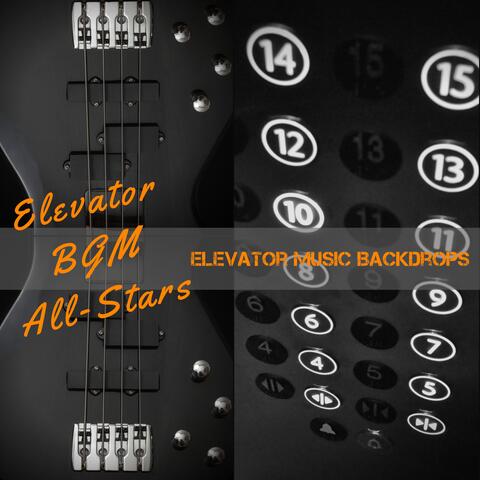 Elevator Music Backdrops