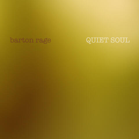 Quiet Soul