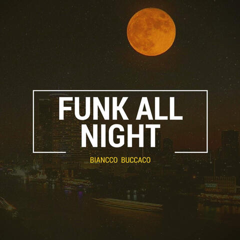 Funk All Night