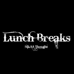 Lunch Breaks