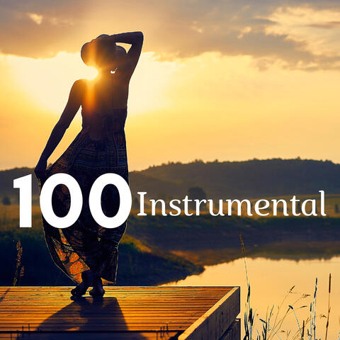 100 Instrumental: Prime Relaxing Music for Meditation & Yoga