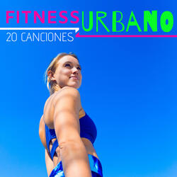 Fitness Urbano: 20 Canciones