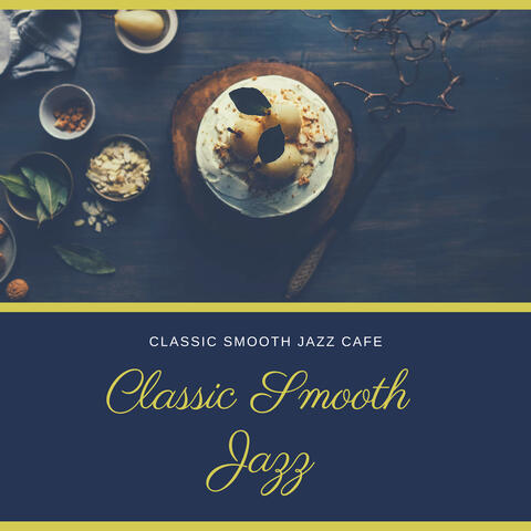 Classic Smooth Jazz Cafe