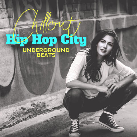 Chillout Hip Hop City Underground Beats