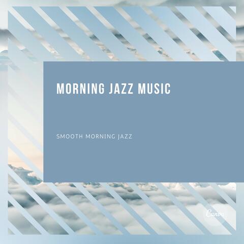 Smooth Morning Jazz