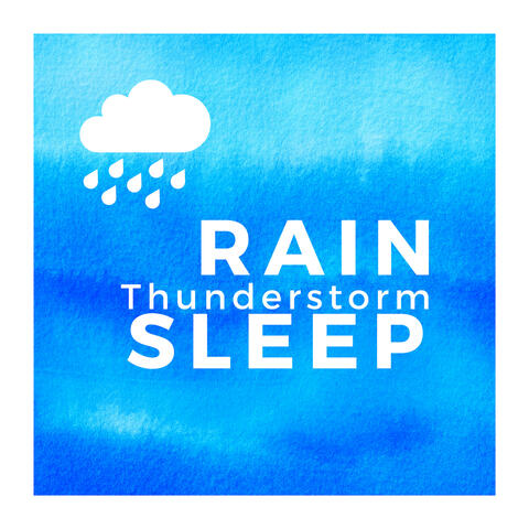 Rain Thunderstorm Sleep