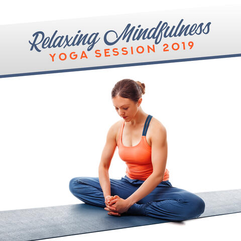 Relaxing Mindfulness Yoga Session 2019