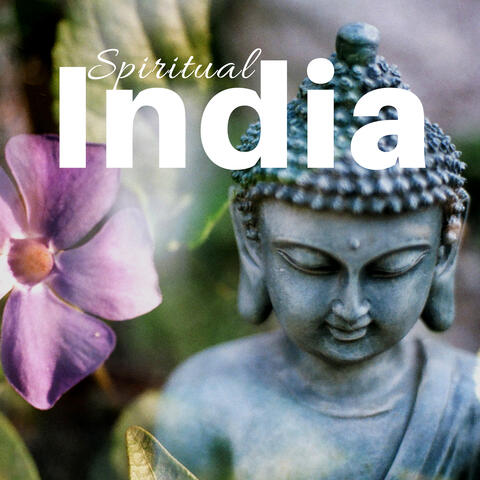 Spiritual India: Relaxing Meditation Music