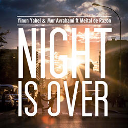 Night Is Over