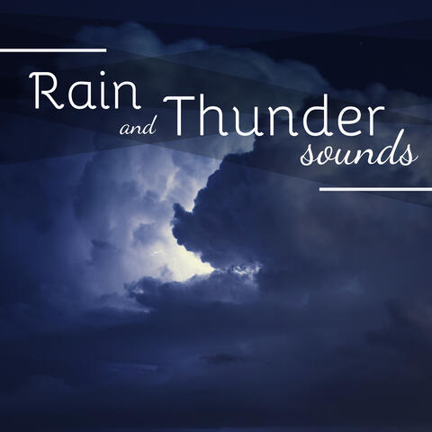 Rain and Thunder Sounds - Relaxing Rain for Sleeping, New Age Premium Experience