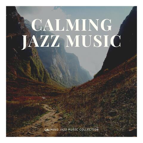 Calming Jazz Music