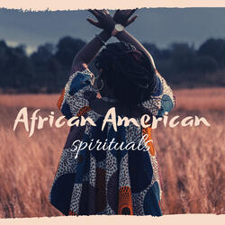 African American Spirituals