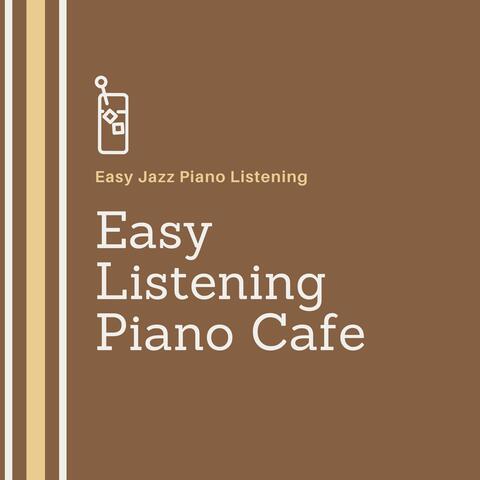 Easy Jazz Piano Listening
