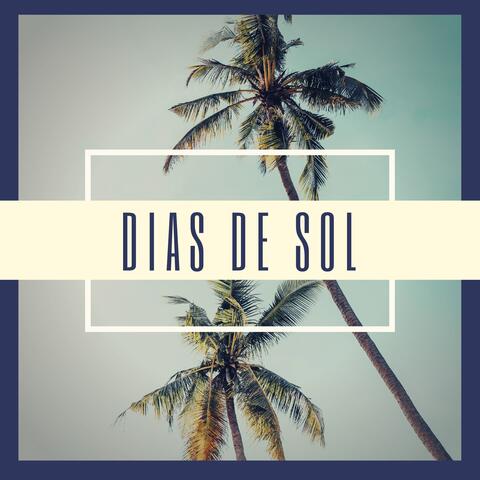 Dias de Sol - 22 Canções para Aproveitar os Dias de Verão com Sol, Serenidade