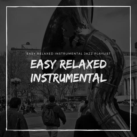 Easy Relaxed Instrumental