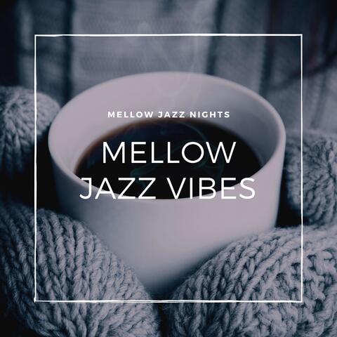 Mellow Jazz Nights