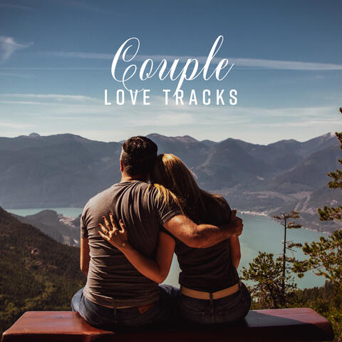 Couple Love Tracks – 15 Sexy Pieces for Couples in Love