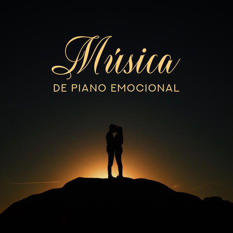 Música de Piano Emocional - Románticas Baladas de Amor en los Más Bellos Arreglos de Piano para los Amantes