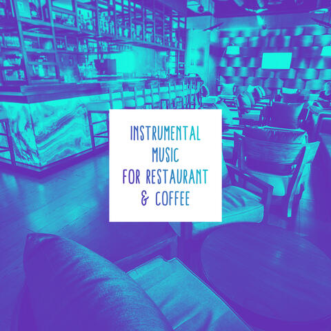 Instrumental Music for Restaurant & Coffee – Ambient Jazz 2019