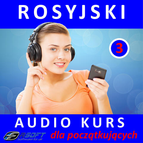 Rosyjski - Audio Kurs Dla Poczatkujacych 3