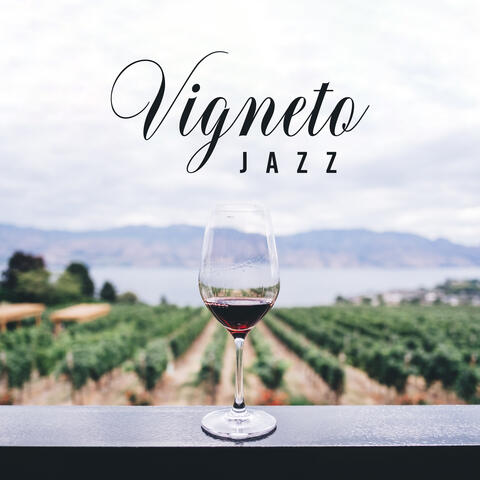 Vigneto Jazz: Musica dalla Cantina Italiana e Wine Bar per bere e Degustare Vini Bianchi o Rossi, per Pranzi e Cene Romantiche