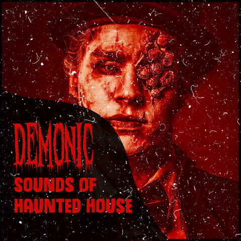 Demonic Sounds of  Haunted House: Sounds of Beast, Piano and Rain, Halloween Horror Melodies