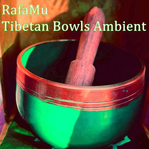 Tibetan Bowls Ambient