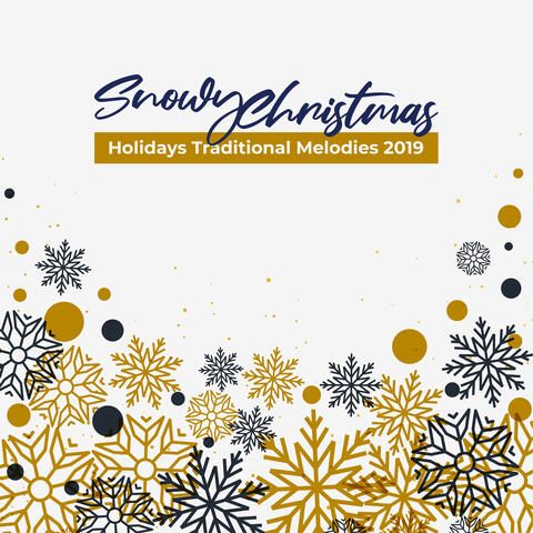 Snowy Christmas Holidays Traditional Melodies 2019