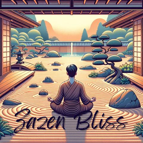 Zazen Bliss: Find Peace through Japanese Music and Meditation