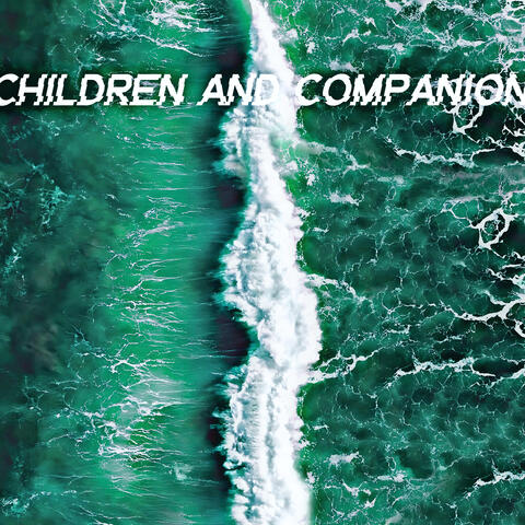 Children And Companions