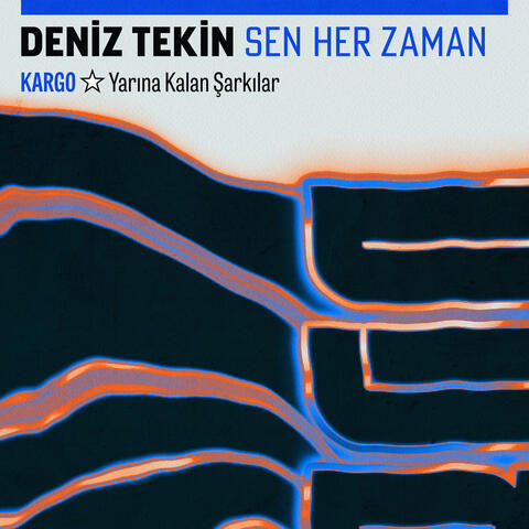 Sen Her Zaman