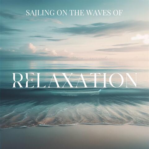 Sailing on the Waves of Relaxation: Spa, Masssage, Wellbeing with Calm Ocean Waves Sounds