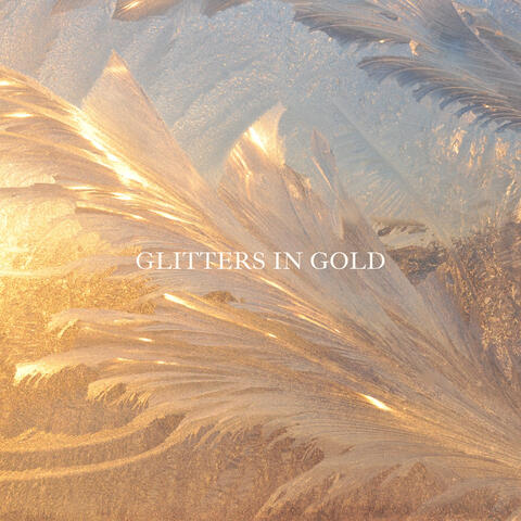 Glitters In Gold