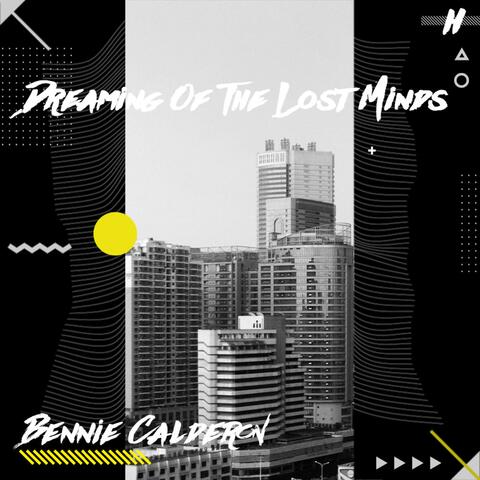 Dreaming of the Lost Minds