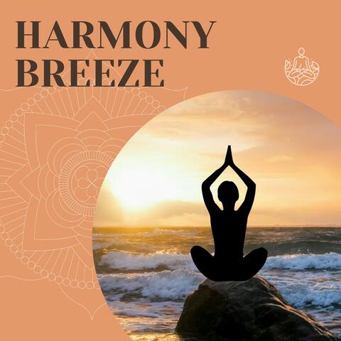 Harmony Breeze: Soothing Melodies for Deep Yoga Sessions