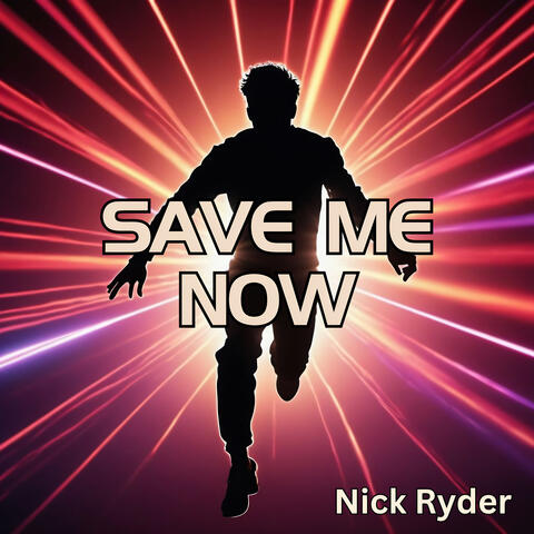 Save Me Now