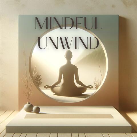 Mindful Unwind: Gentle Yoga and Mindfulness Practice for Anxiety and Relaxation