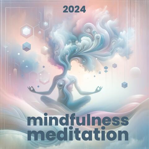 Mindfulness Meditation 2024