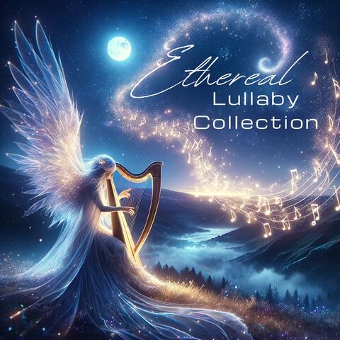 Ethereal Lullaby Collection